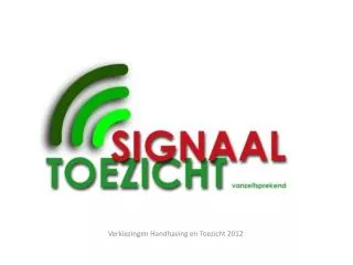 verkiezingen handhaving en toezicht 2012