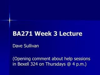 BA271 Week 3 Lecture