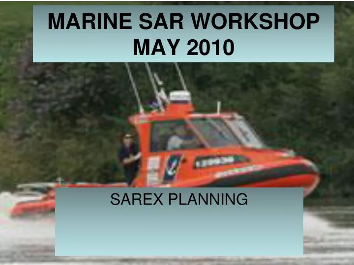 marine sar workshop may 2010