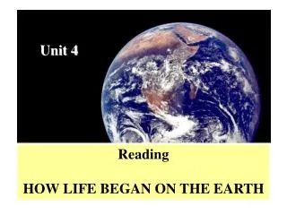 Reading HOW LIFE BEGAN ON THE EARTH