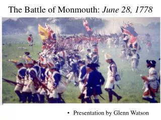 The Battle of Monmouth: June 28, 1778