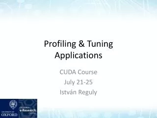 Profiling &amp; Tuning Applications