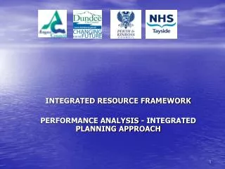 INTEGRATED RESOURCE FRAMEWORK PERFORMANCE ANALYSIS - INTEGRATED PLANNING APPROACH