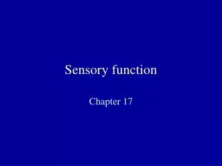 Sensory function