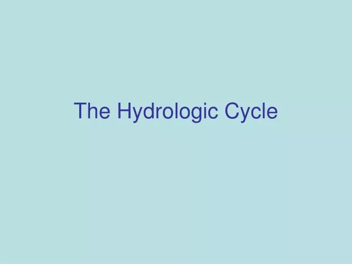 the hydrologic cycle
