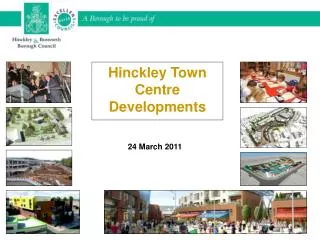 Hinckley Town Centre Developments