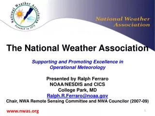 The National Weather Association Supporting and Promoting Excellence in Operational Meteorology