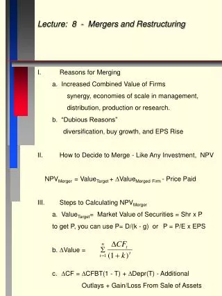 Lecture: 8 - Mergers and Restructuring