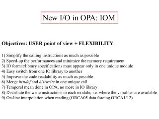 New I/O in OPA: IOM