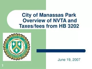 City of Manassas Park Overview of NVTA and Taxes/fees from HB 3202