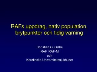 rafs uppdrag nativ population brytpunkter och tidig varning