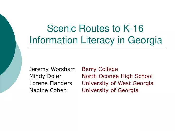 scenic routes to k 16 information literacy in georgia