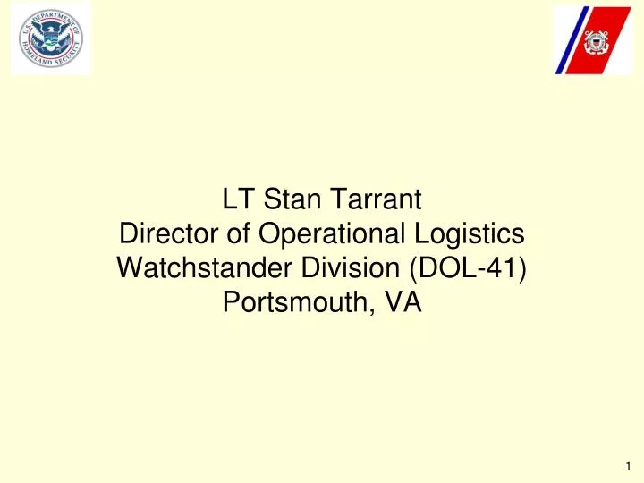 lt stan tarrant director of operational logistics watchstander division dol 41 portsmouth va