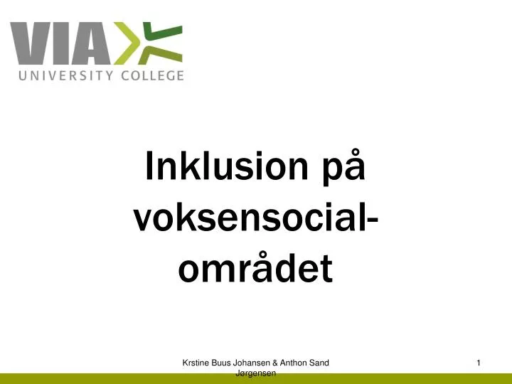 inklusion p voksensocial omr det