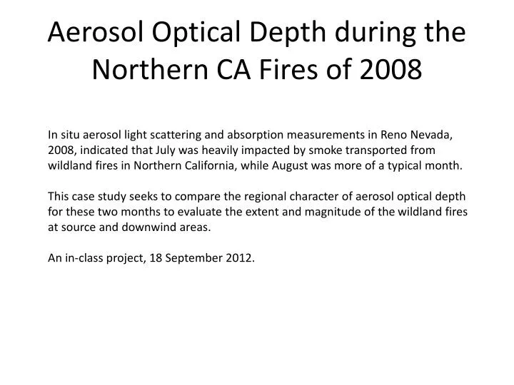 aerosol optical depth during the northern ca fires of 2008