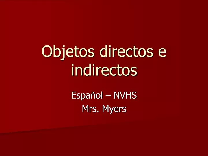 objetos directos e indirectos