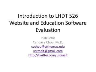 Introduction to LHDT 526 Website and Education Software Evaluation