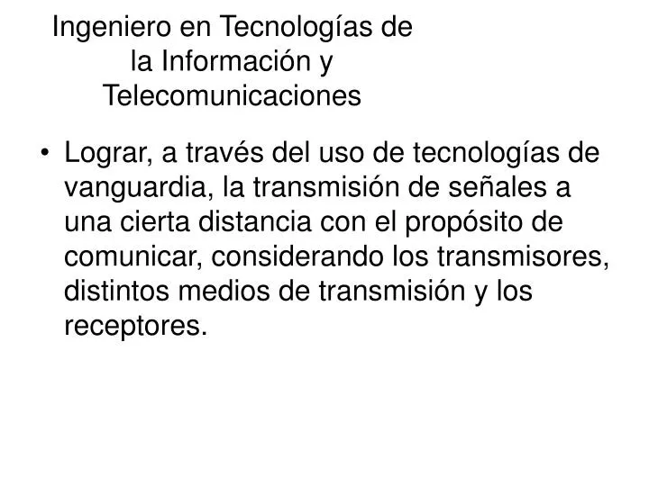 ingeniero en tecnolog as de la informaci n y telecomunicaciones