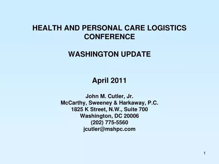 health and personal care logistics conference washington update april 2011