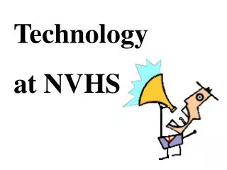 Technology at NVHS