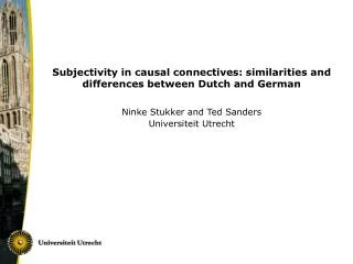 Subjectivity in causal connectives: similarities and differences between Dutch and German