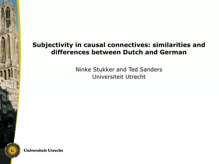 subjectivity in causal connectives similarities and differences between dutch and german