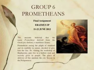 GROUP 6 PROMETHEANS