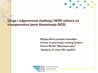 Uloga i odgovornost vladinog i NVO sektora za transparentno javno finansiranje OCD