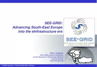 SEE-GRID: Advancing South-East Europe into the eInfrastructure era