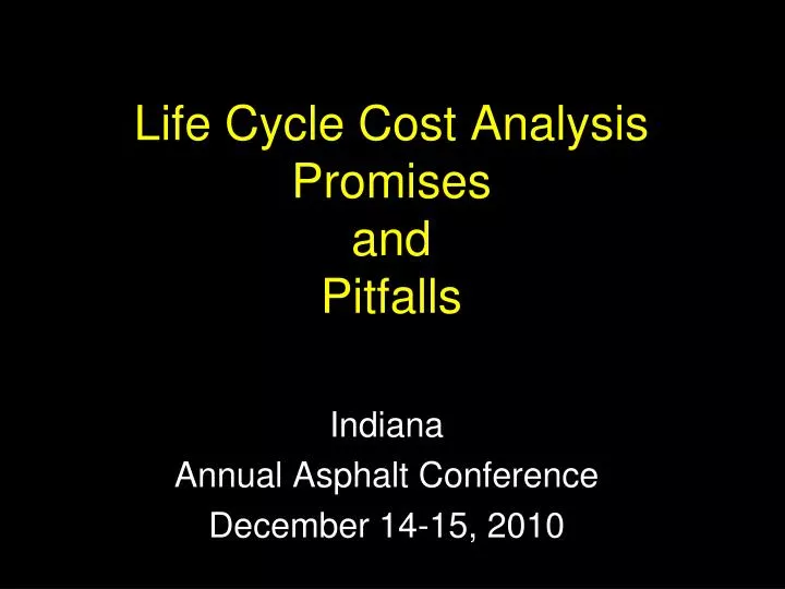 life cycle cost analysis promises and pitfalls