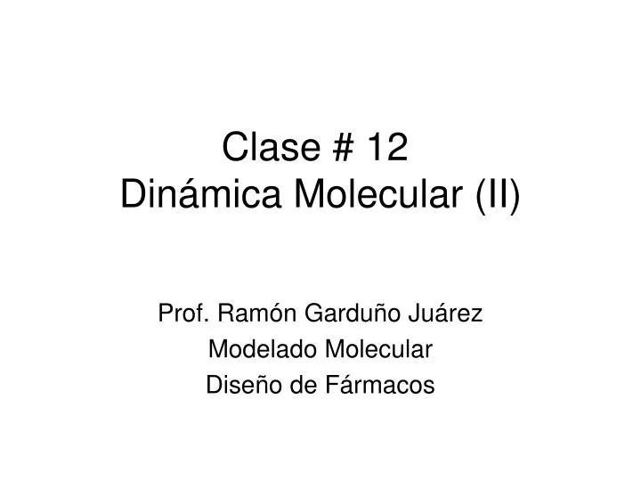 clase 12 din mica molecular ii