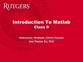 Introduction To Matlab Class 9
