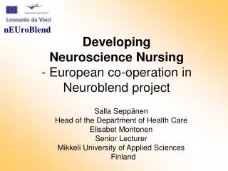 Developing Neuroscience Nursing - European co-operation in Neuroblend project