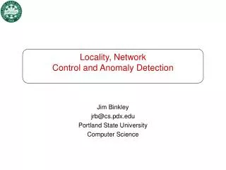 Locality, Network Control and Anomaly Detection