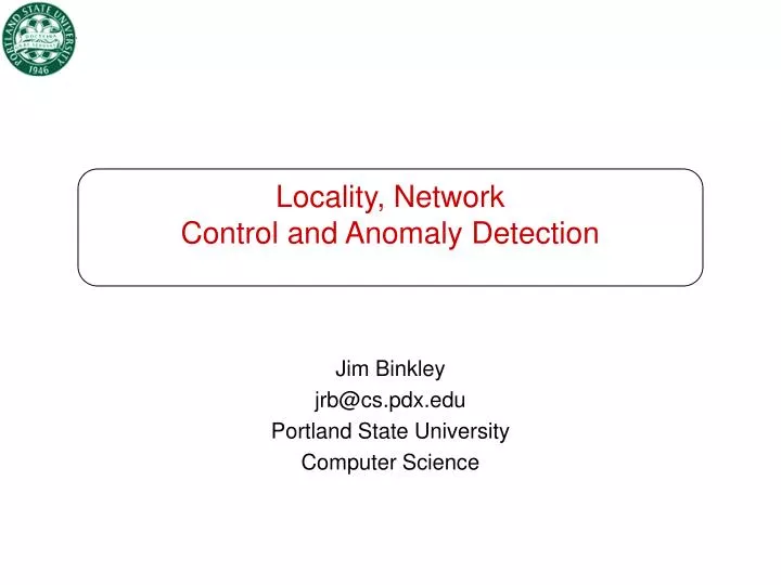 locality network control and anomaly detection