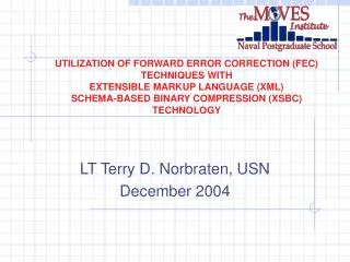 LT Terry D. Norbraten, USN December 2004