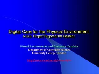 Digital Care for the Physical Environment A UCL Project Proposal for Equator