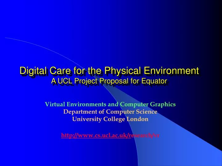 digital care for the physical environment a ucl project proposal for equator