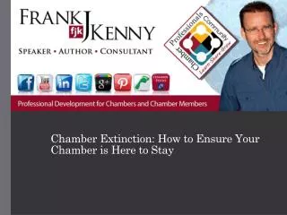 Chamber Extinction: How to Ensure Your Chamber is Here to Stay