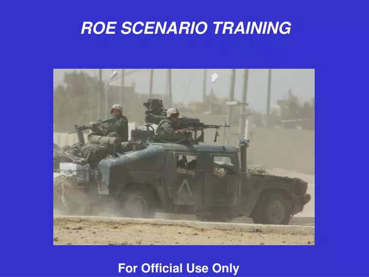 roe scenario training