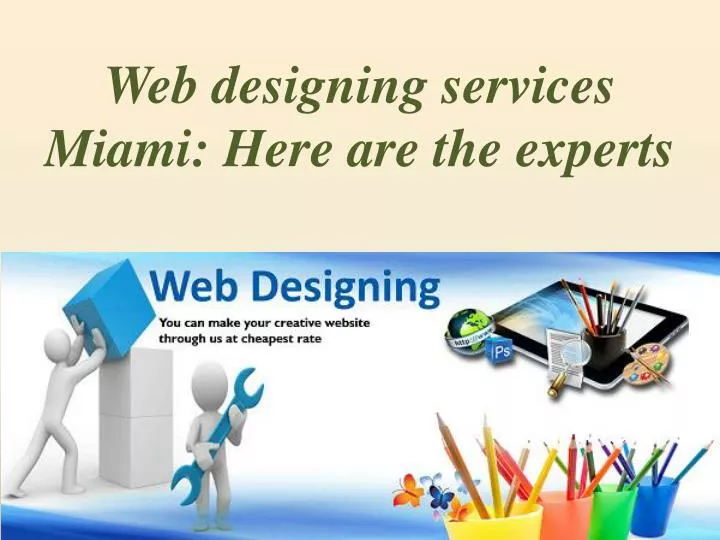 web designing services miami here are the experts