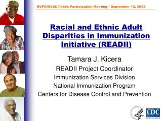 Racial and Ethnic Adult Disparities in Immunization Initiative (READII)