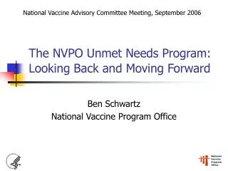 The NVPO Unmet Needs Program: Looking Back and Moving Forward
