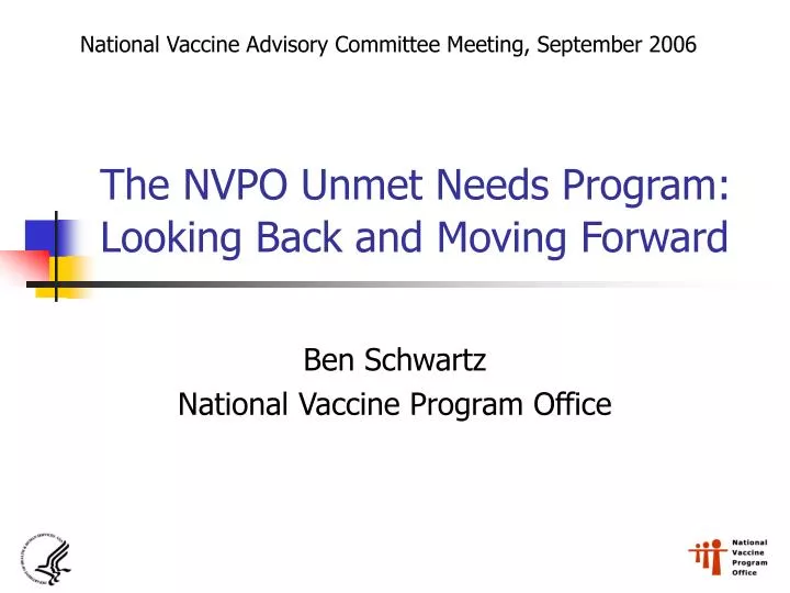 the nvpo unmet needs program looking back and moving forward