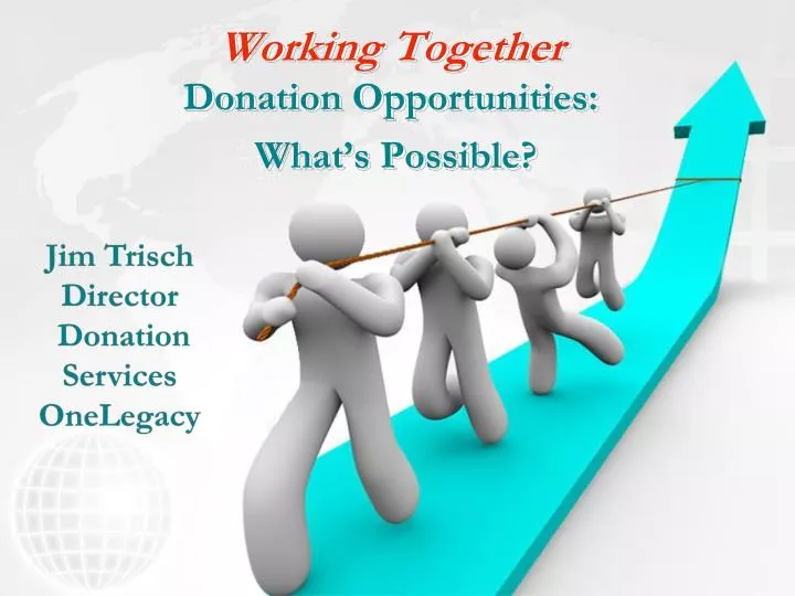 working together donation opportunities what s possible