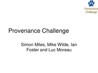 Provenance Challenge