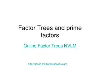 Factor Trees and prime factors