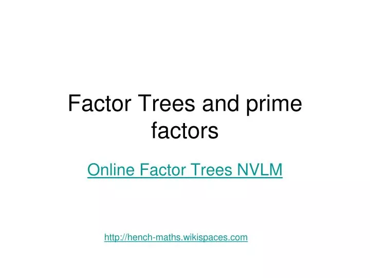 factor trees and prime factors