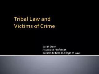 Tribal Law and Victims of Crime