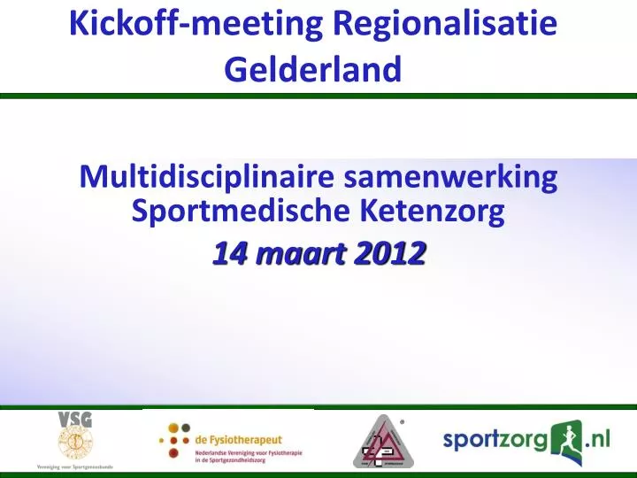 kickoff meeting regionalisatie gelderland